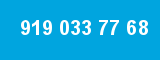 919 033 77 68
